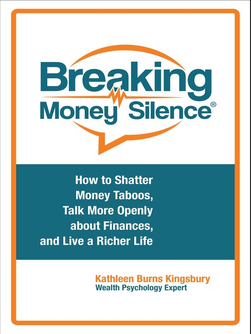 Title details for Breaking Money Silence® by Kathleen Burns Kingsbury - Available